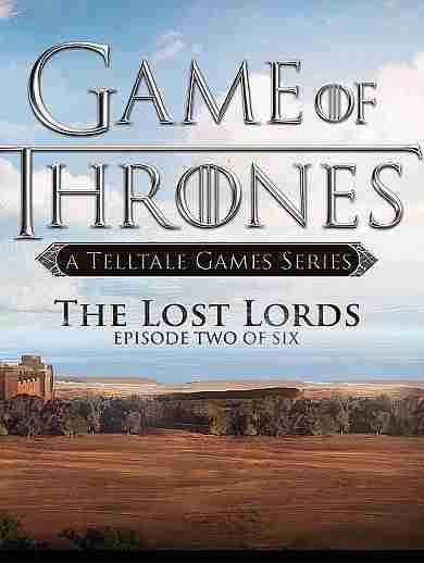 Descargar Game Of Thrones Episode 2 The Lost Lords DLC [ENG][Region Free][LiGHTFORCE] por Torrent